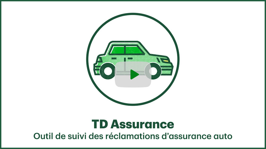 L’outil de suivi des réclamations auto de TD Assurance